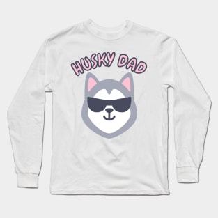 Husky Dad Long Sleeve T-Shirt